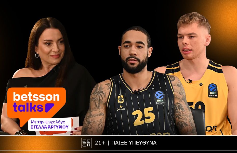 Betsson Talks: Όταν οι Παίκτες Μιλούν Αληθινά